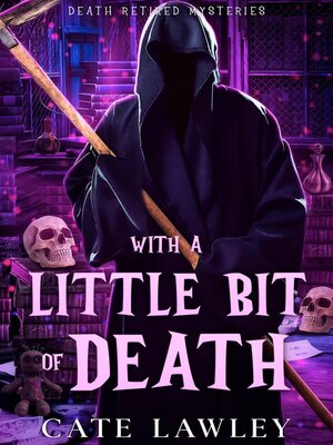 cover image of With a Little Bit of Death